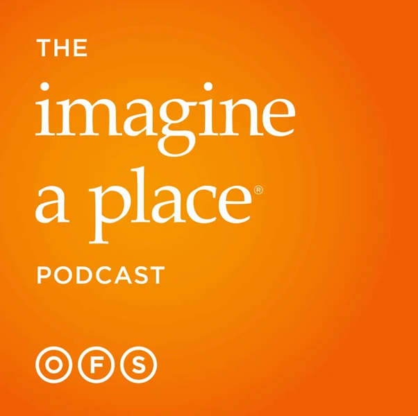 The Imagine a Place Podcast by OFS