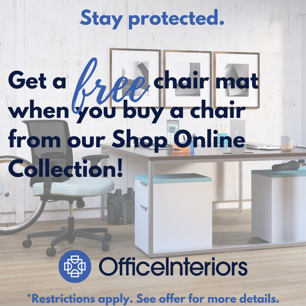 Get a FREE chair mat when you buy a chair from our Shop Online Collection!